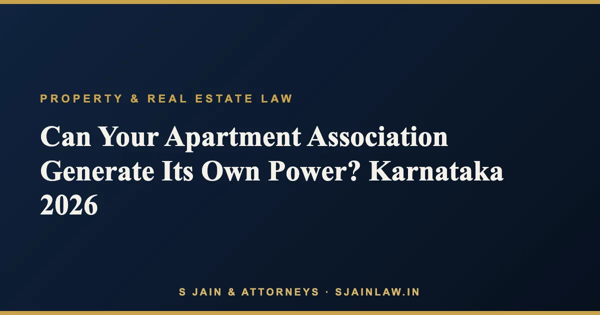 Can Your Apartment Association Generate Its Own Power? Karnataka's 2026 Rules, Contracts and Risks