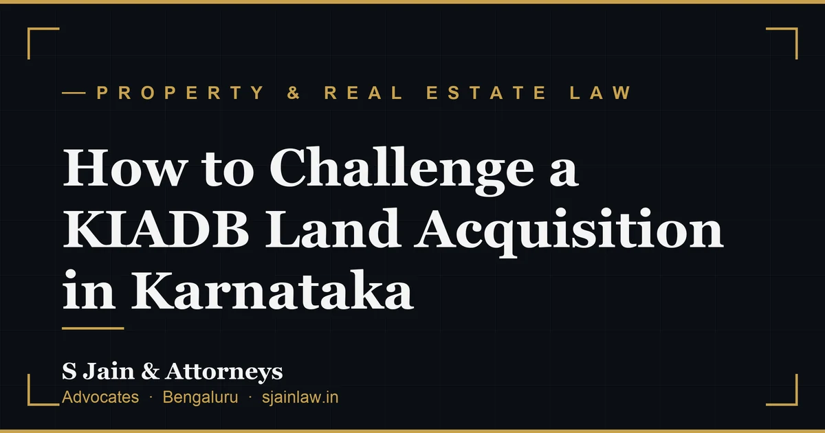 How to Challenge a KIADB Land Acquisition in Karnataka