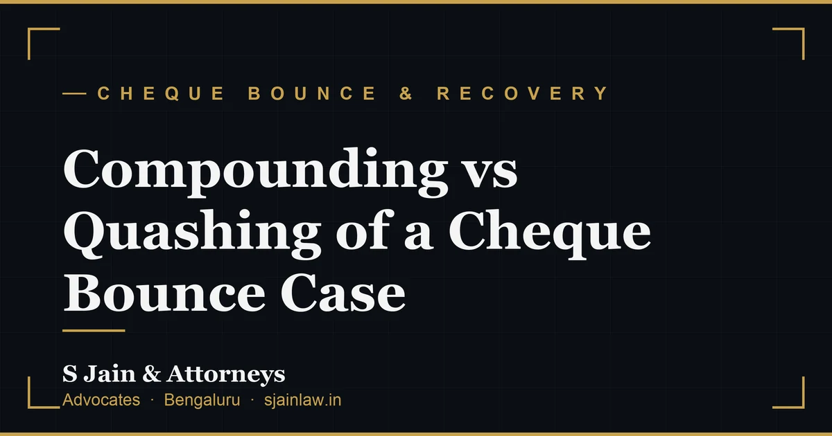 Compounding vs Quashing of a Cheque Bounce Case