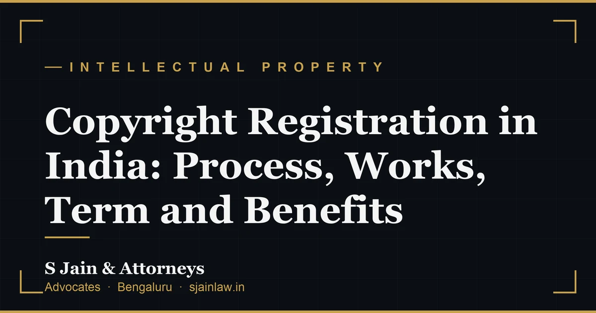 Copyright Registration in India: Process, Works, Term and Benefits