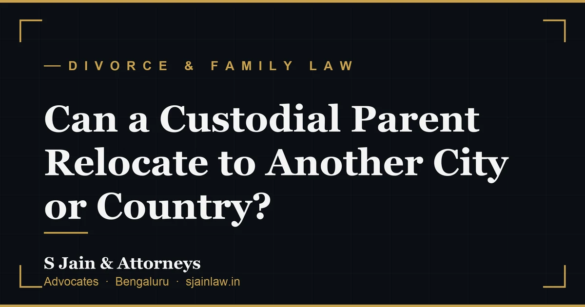 Can a Custodial Parent Relocate to Another City or Country?