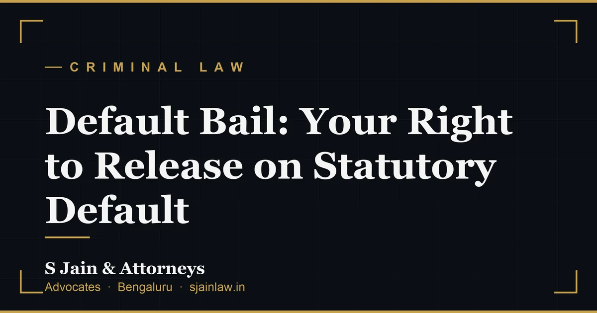 Default Bail: Your Right to Release on Statutory Default