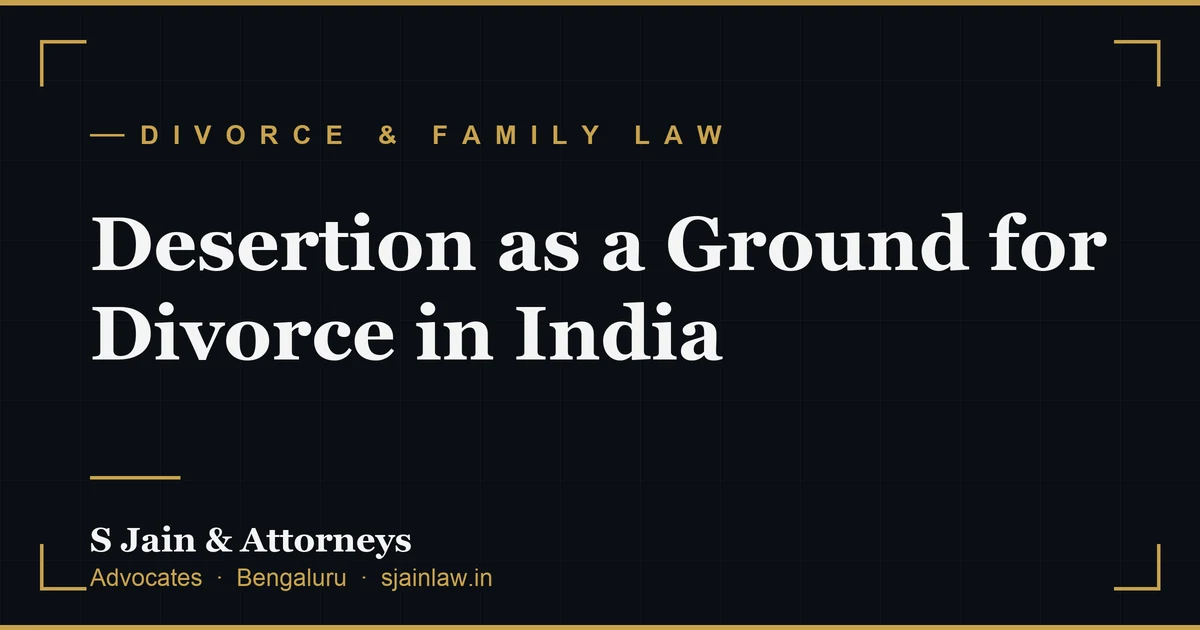 Desertion as a Ground for Divorce in India