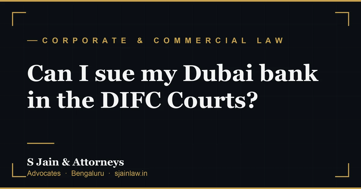 Can I sue my Dubai bank in the DIFC Courts?