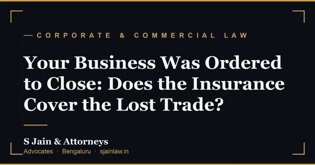 Your Business Was Ordered to Close: Does the Insurance Cover the Lost Trade?