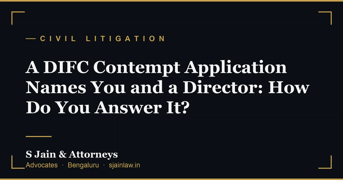A DIFC Contempt Application Names You and a Director: How Do You Answer It?