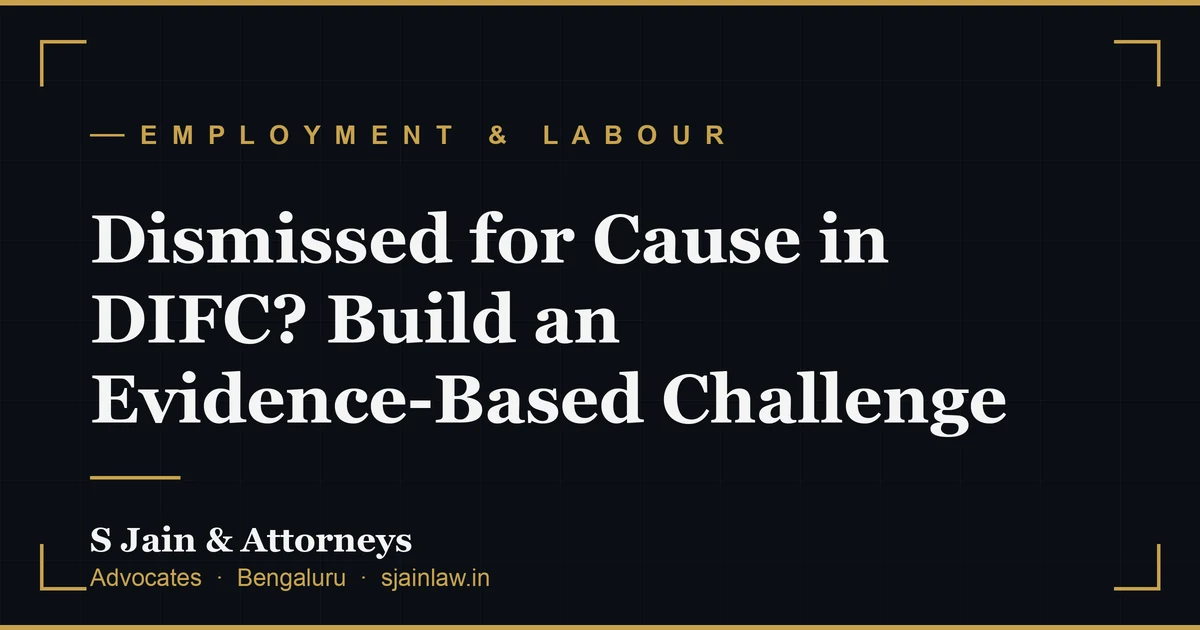 Dismissed for Cause in DIFC? Build an Evidence-Based Challenge