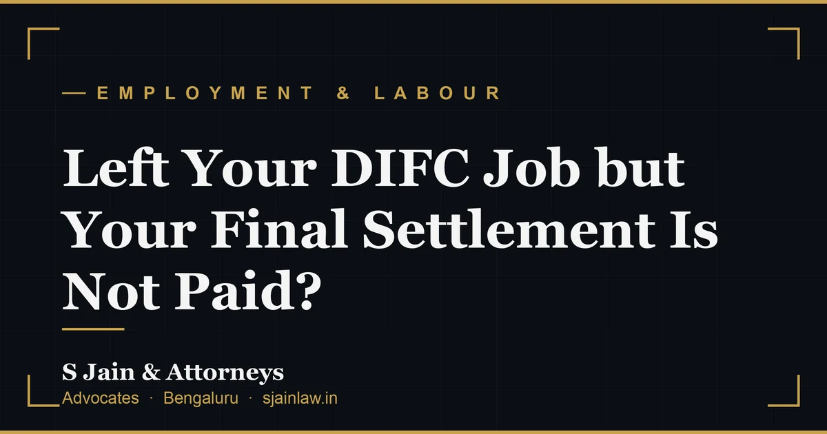 Left Your DIFC Job but Your Final Settlement Is Not Paid?