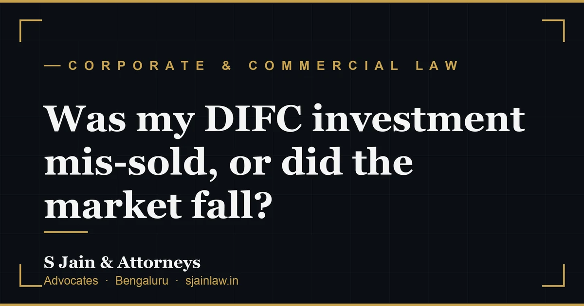 Was my DIFC investment mis-sold, or did the market fall?