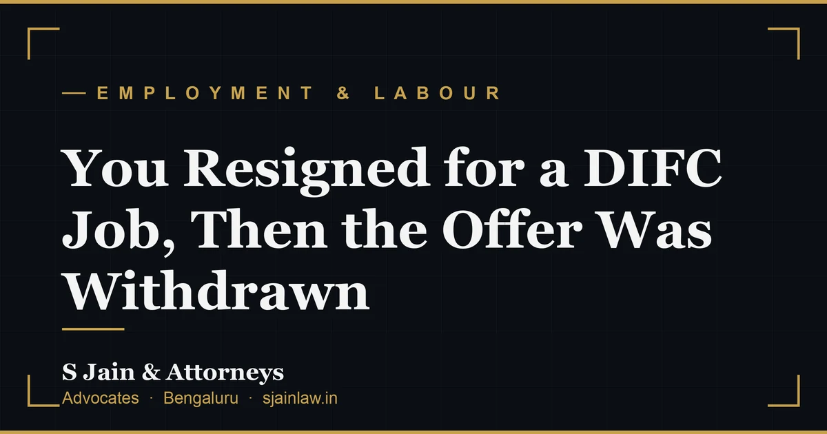 You Resigned for a DIFC Job, Then the Offer Was Withdrawn