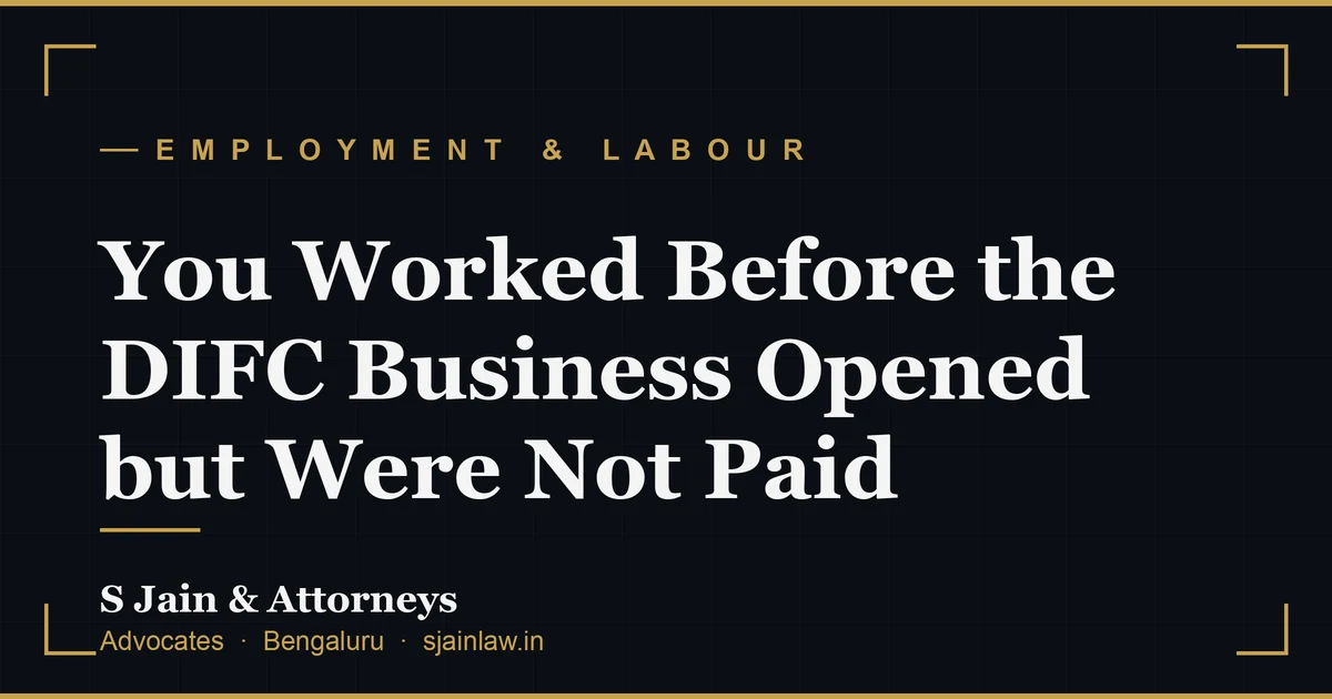 You Worked Before the DIFC Business Opened but Were Not Paid
