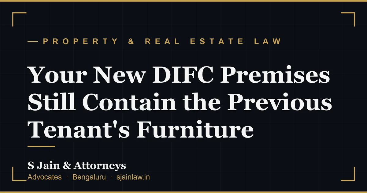 Your New DIFC Premises Still Contain the Previous Tenant's Furniture