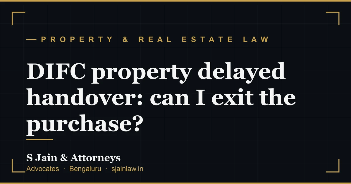 DIFC property delayed handover: can I exit the purchase?