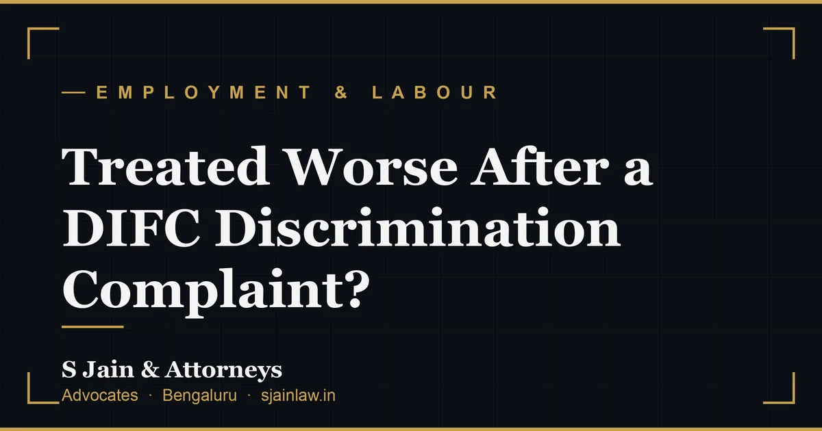Treated Worse After a DIFC Discrimination Complaint?
