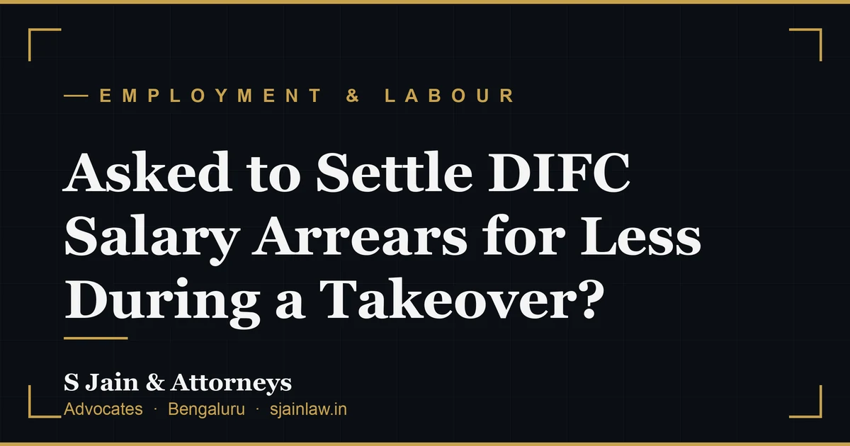 Asked to Settle DIFC Salary Arrears for Less During a Takeover?