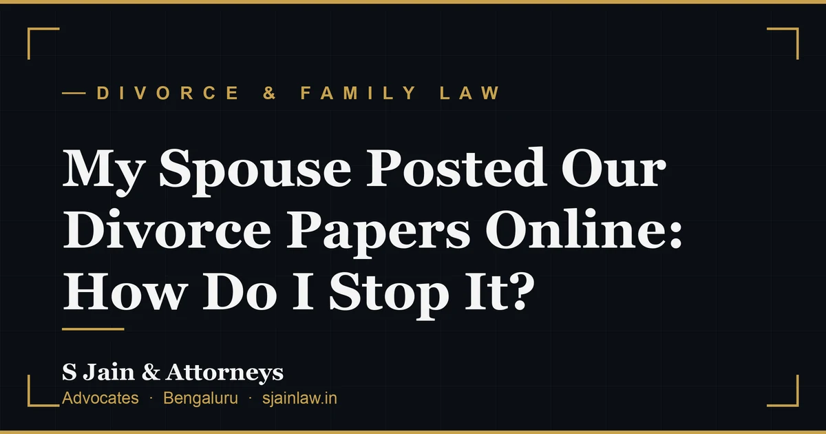 My Spouse Posted Our Divorce Papers Online: How Do I Stop It?