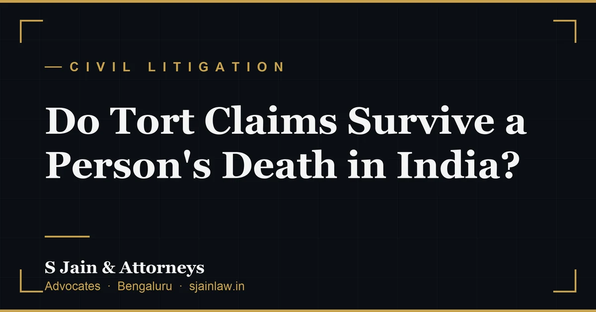 Do Tort Claims Survive a Person's Death in India?