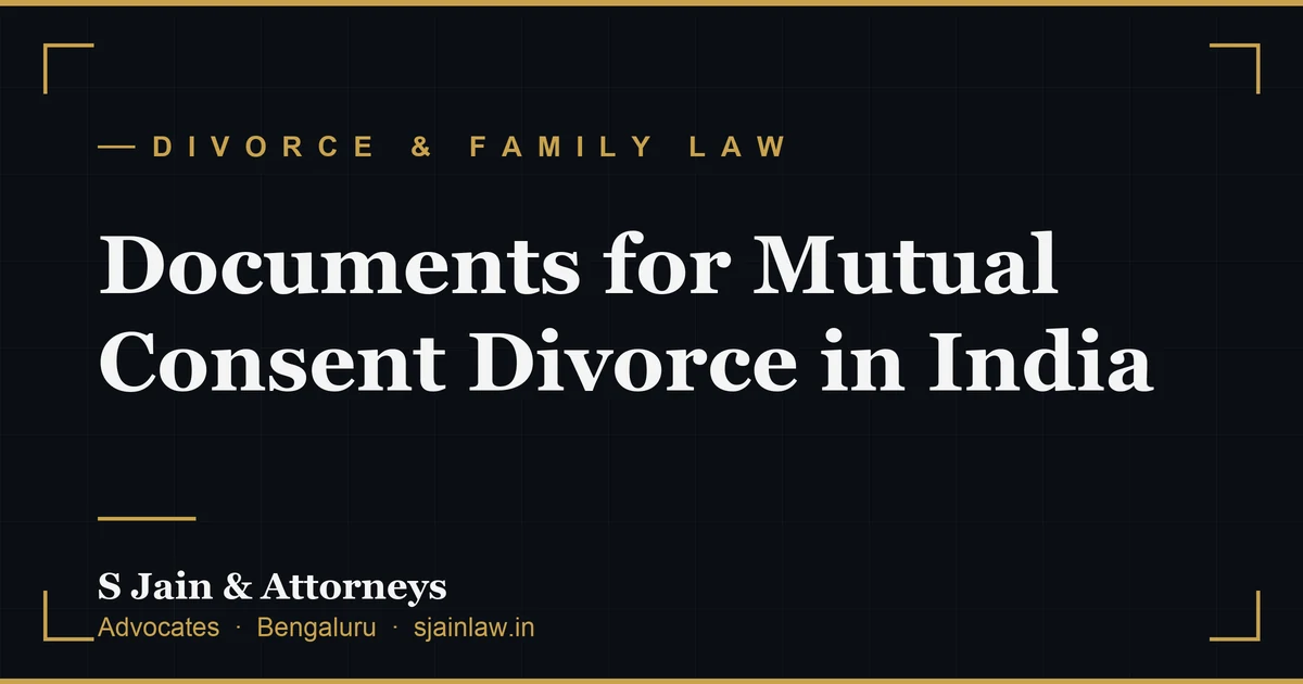 Documents for Mutual Consent Divorce in India