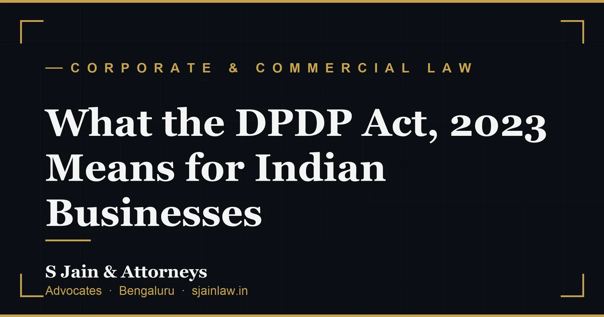 What the DPDP Act, 2023 Means for Indian Businesses