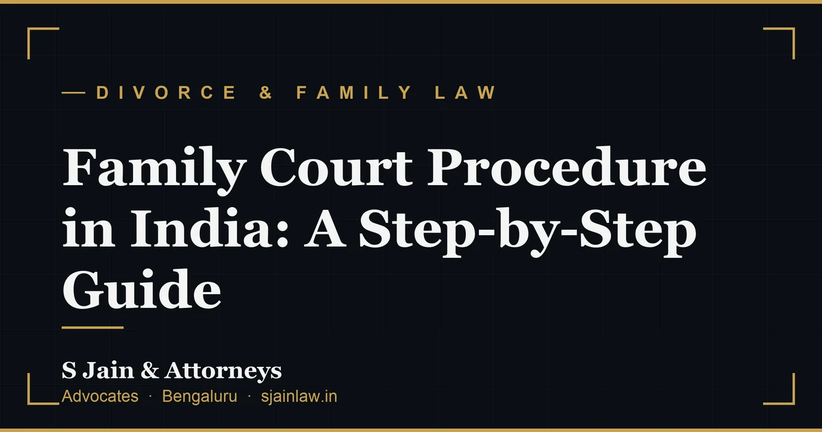 Family Court Procedure in India: A Step-by-Step Guide