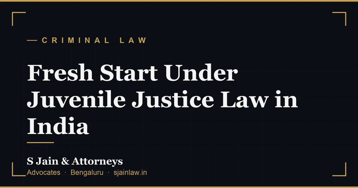 Fresh Start Under Juvenile Justice Law in India