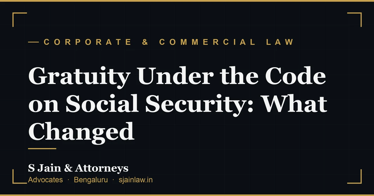 Gratuity Under the Code on Social Security: What Changed