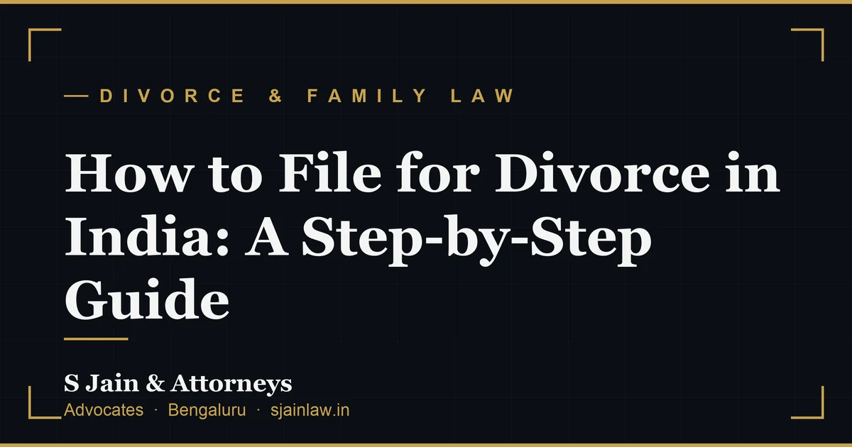 How to File for Divorce in India: A Step-by-Step Guide