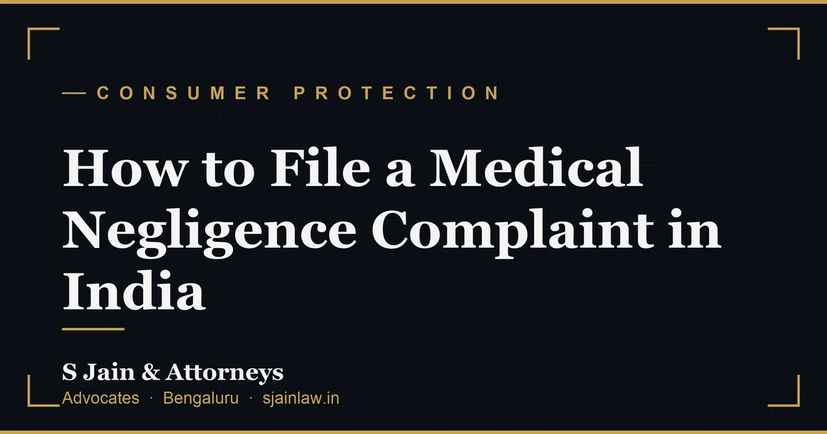 How to File a Medical Negligence Complaint in India: The Step-by-Step Process