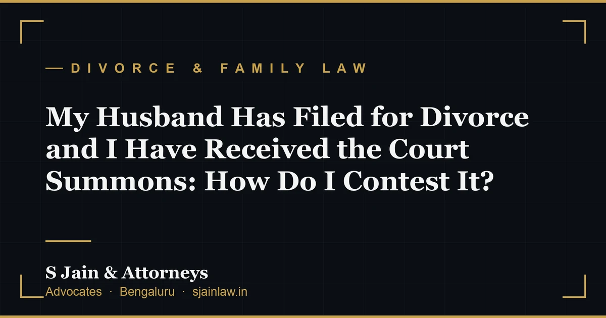 My Husband Has Filed for Divorce and I Have Received the Court Summons: How Do I Contest It?