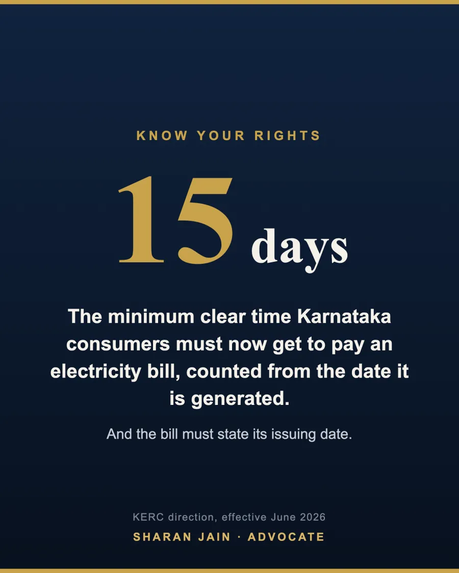 Infographic: 15 clear days - the minimum bill payment window KERC now requires Karnataka ESCOMs to give consumers, counted from bill generation