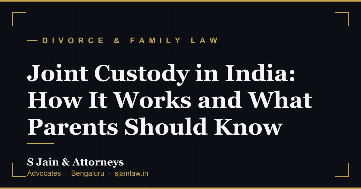 Joint Custody in India: How It Works and What Parents Should Know
