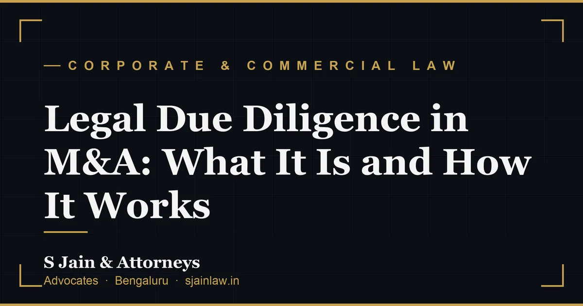 Legal Due Diligence in M&A: What It Is and How It Works