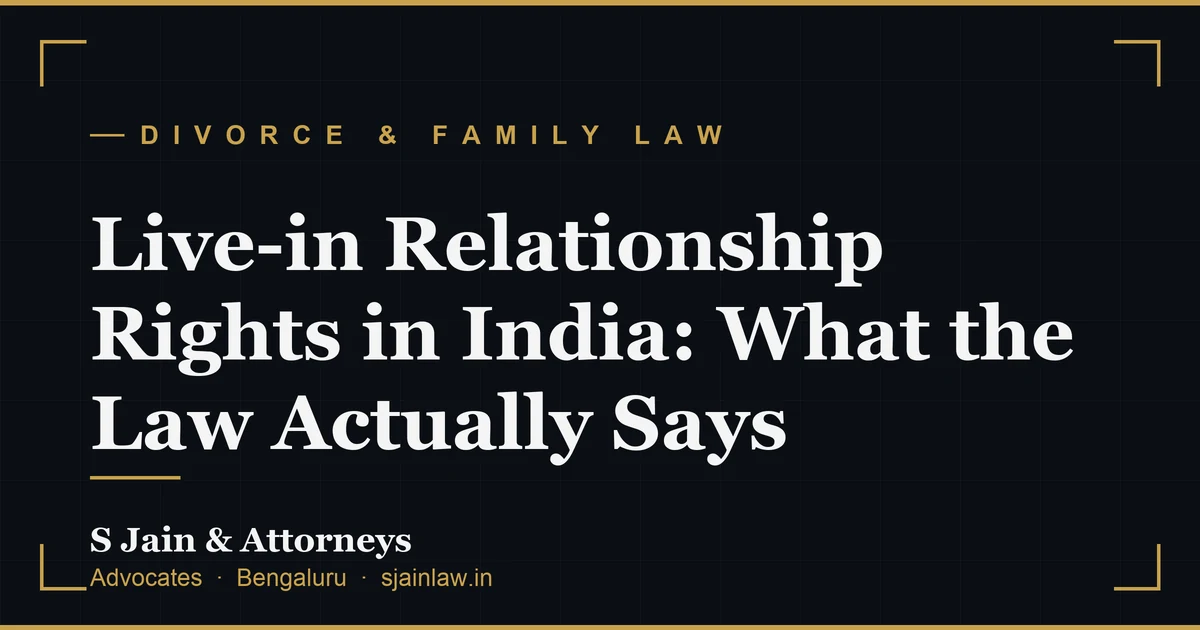 Live-in Relationship Rights in India: What the Law Actually Says