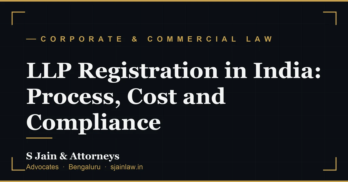 LLP Registration in India: Process, Cost and Compliance