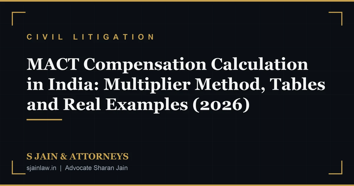 MACT Compensation Calculation in India: Multiplier Method, Tables and Real Examples (2026)