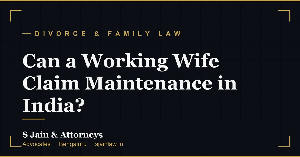Can a Working Wife Claim Maintenance in India?
