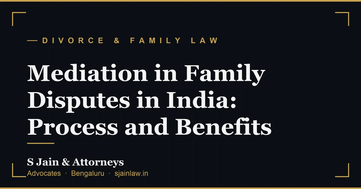 Mediation in Family Disputes in India: Process and Benefits