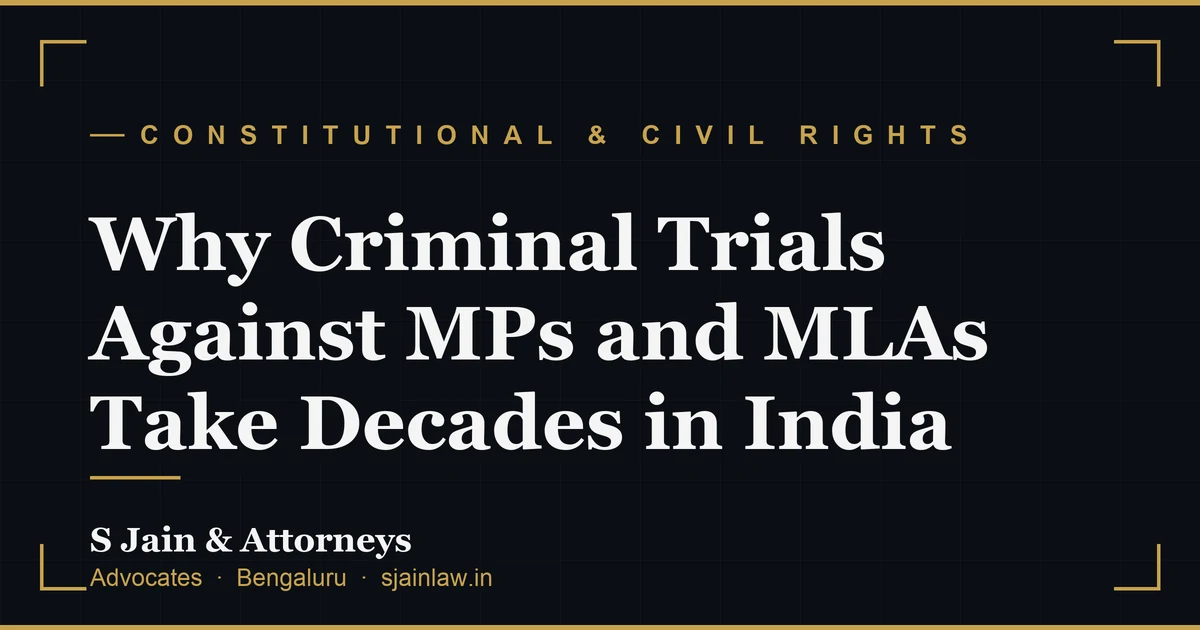 Why Criminal Trials Against MPs and MLAs Take Decades in India