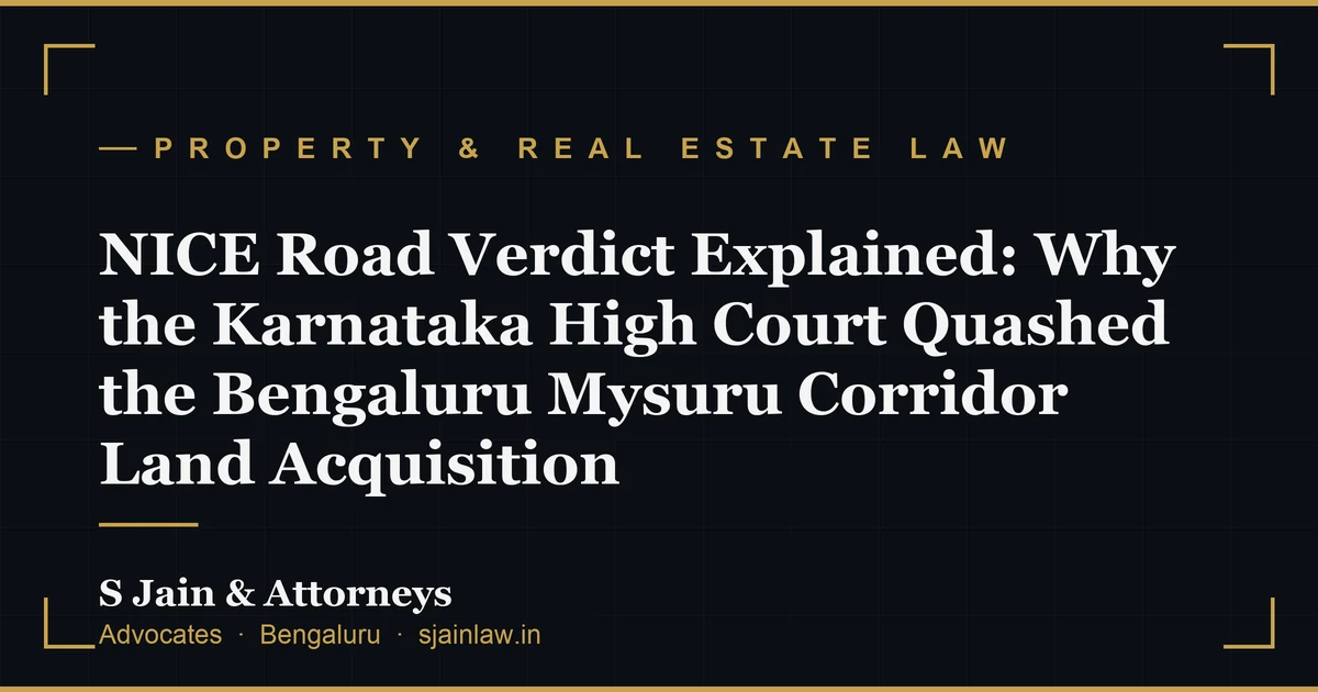 NICE Road Verdict Explained: Why the Karnataka High Court Quashed the Bengaluru Mysuru Corridor Land Acquisition