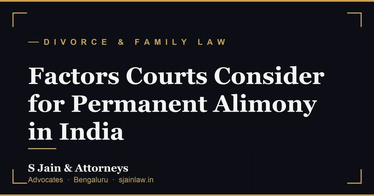 Factors Courts Consider for Permanent Alimony in India