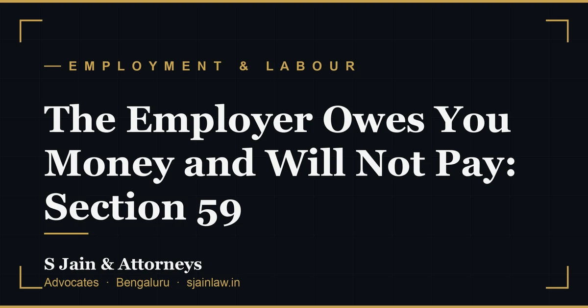 The Employer Owes You Money and Will Not Pay: Section 59