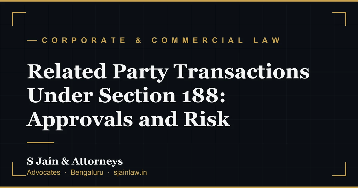 Related Party Transactions Under Section 188: Approvals and Risk