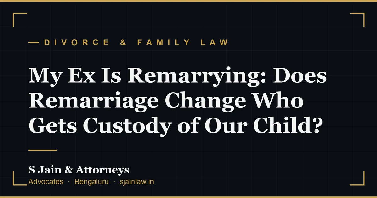 My Ex Is Remarrying: Does Remarriage Change Who Gets Custody of Our Child?
