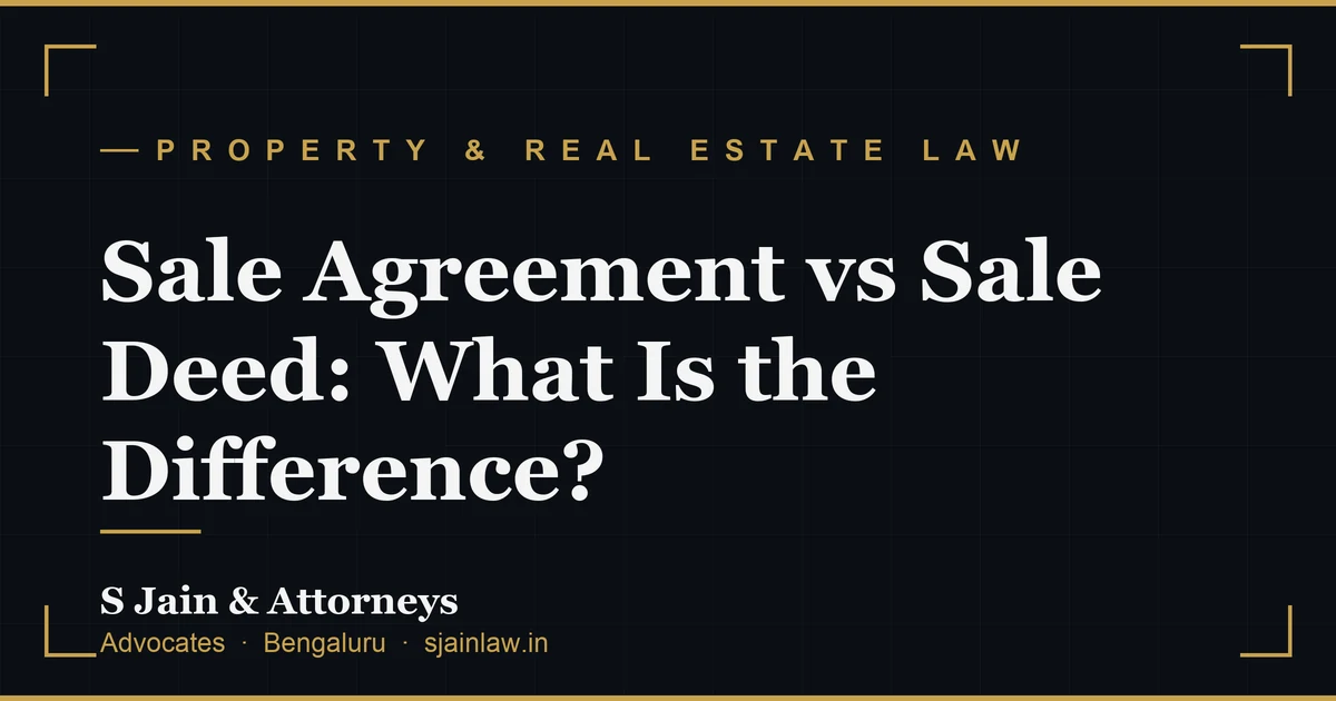 Sale Agreement vs Sale Deed: What Is the Difference?