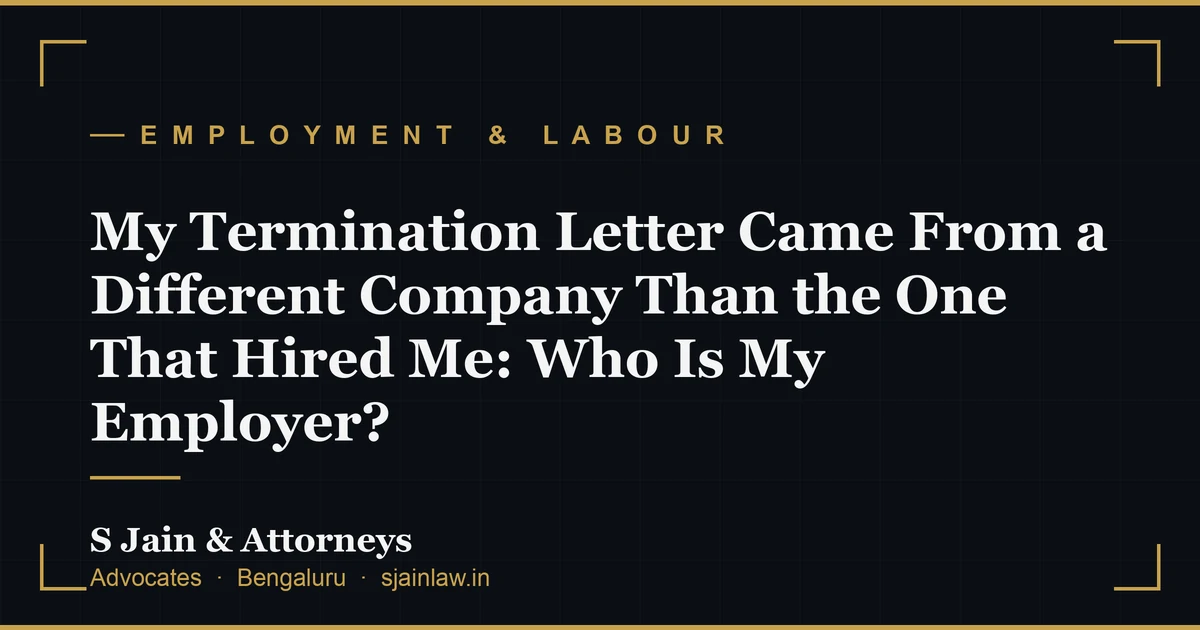 My Termination Letter Came From a Different Company Than the One That Hired Me: Who Is My Employer?