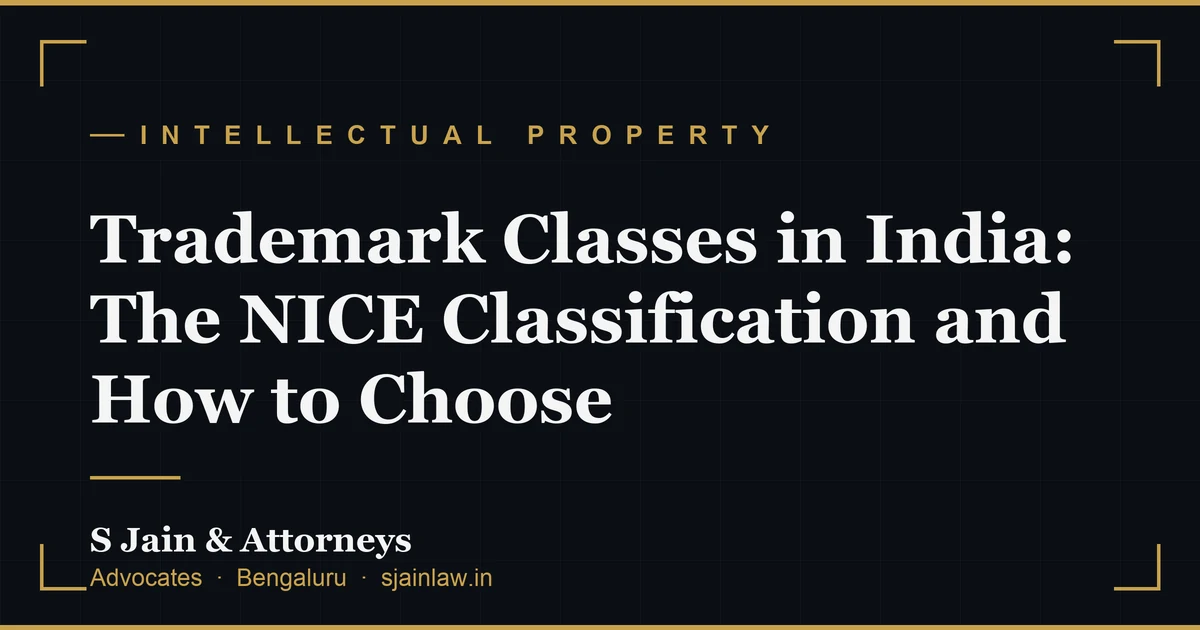 Trademark Classes in India: The NICE Classification and How to Choose