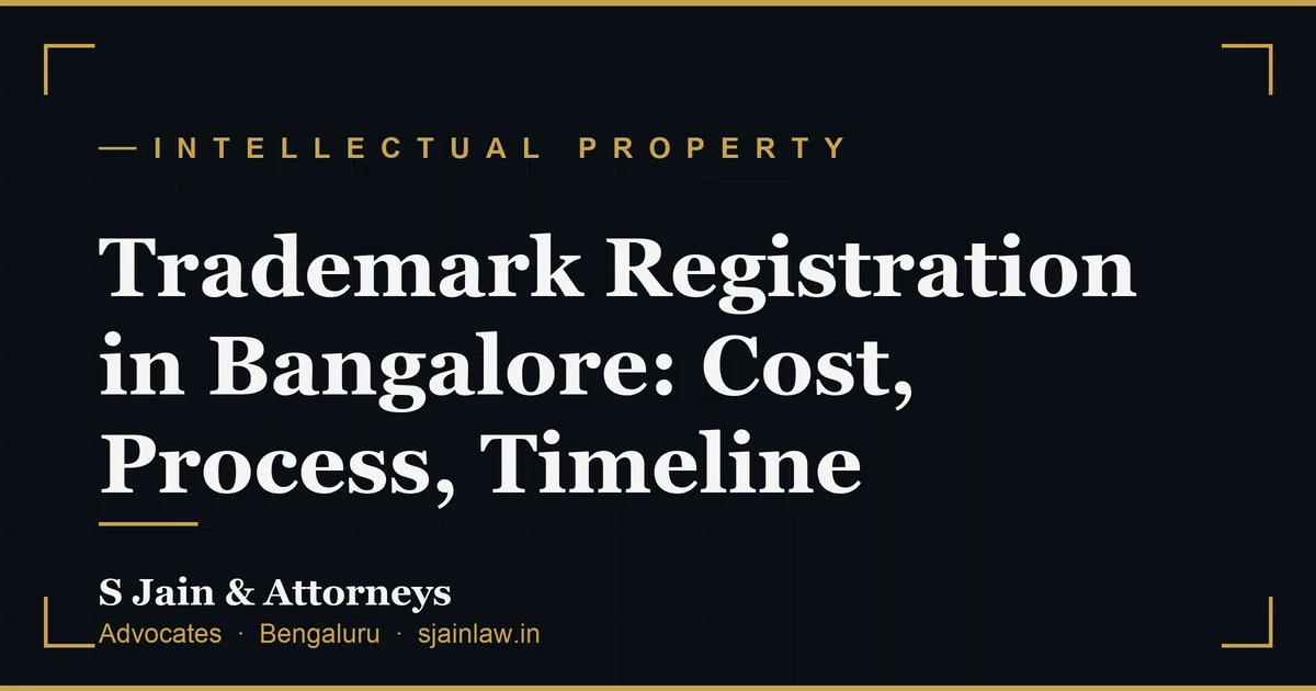 Trademark Registration in Bangalore: Cost, Process, Timeline