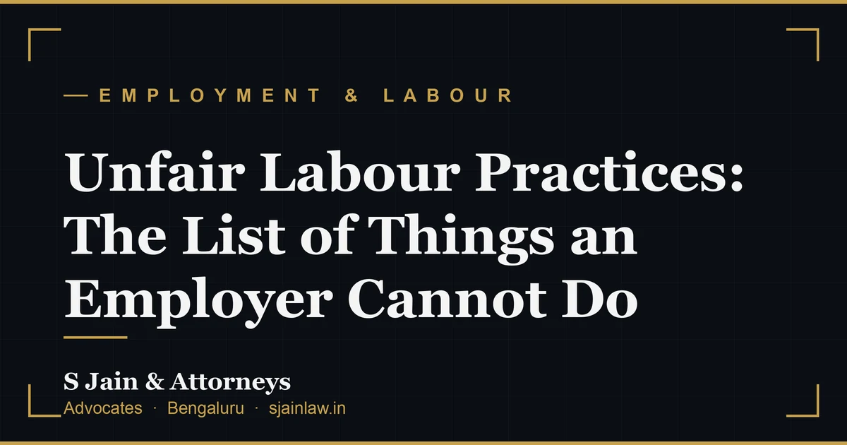 Unfair Labour Practices: The List of Things an Employer Cannot Do